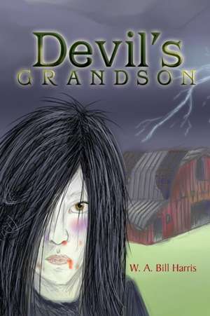 Devil's Grandson de W. a. Bill Harris