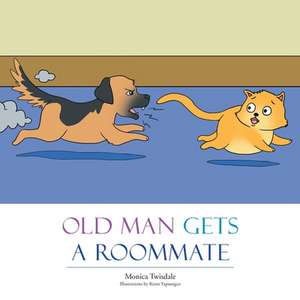 OLD MAN GETS A ROOMMATE de Monica Twisdale