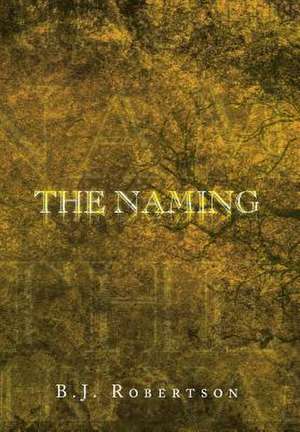 The Naming de B. J. Robertson