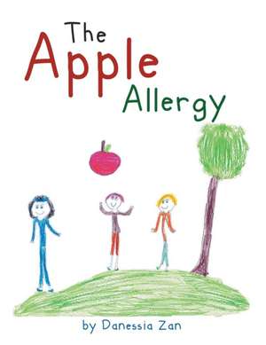 The Apple Allergy de Danessia Zan