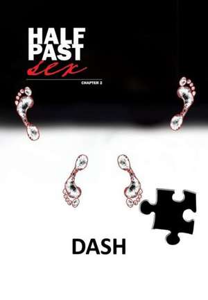 Half Past Sex Chapter 2 de Mike Dash