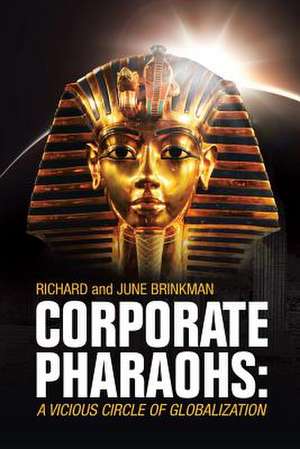 Corporate Pharaohs de Dr Richard Brinkman