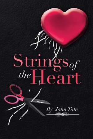 Strings of the Heart de John Tate