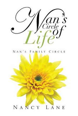 Nan's Circle of Life de Nancy Lane