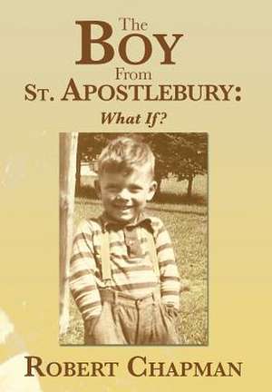 Chapman, R: Boy from St. Apostlebury