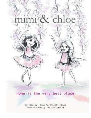 Mimi and Chloe de Imma Morcinneli-Hanna