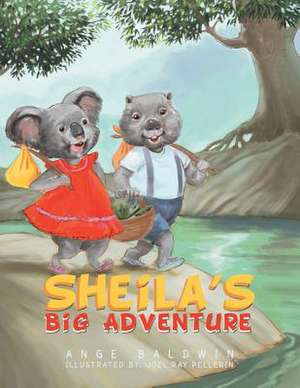 Sheila's Big Adventure de Ange Baldwin