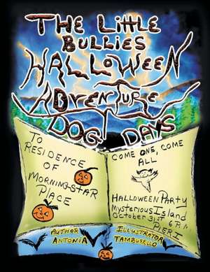 The Little Bullies Halloween Adventure de Antonia Tamburello