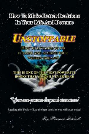 Unstoppable de Pharaoh Mitchell