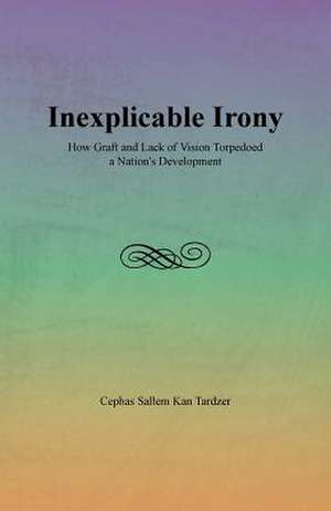 Inexplicable Irony de Cephas Sallem Kan Tardzer