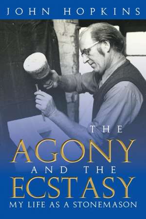 The Agony and the Ecstasy de John Hopkins