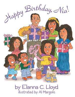 Happy Birthday, Nia! de Elanna C. Lloyd