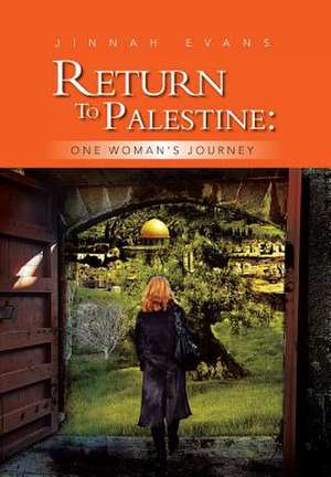 Return to Palestine de Jinnah Evans