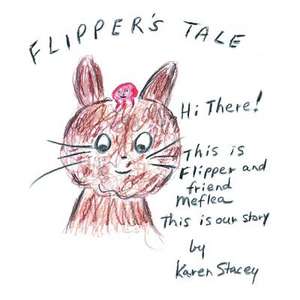 Flipper's Tale de Karen Stacey