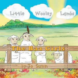 The Baa Girls de Jo Sunn