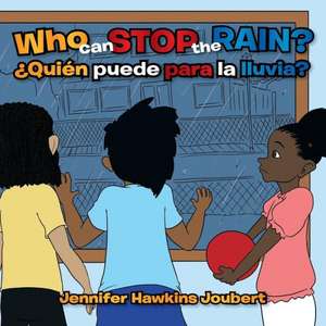 Who Can Stop the Rain de Jennifer Joubert