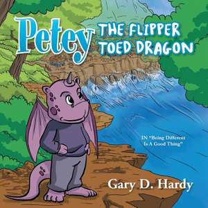 Petey the Flipper Toed Dragon de Gary D. Hardy