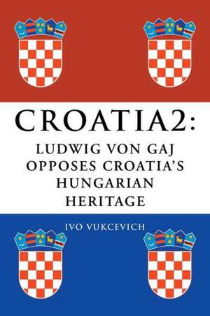 Croatia 2 de Ivo Vukcevich