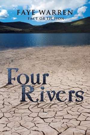 Four Rivers de Faye Warren