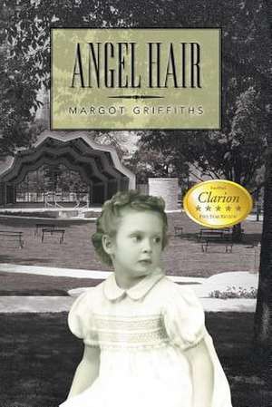 Angel Hair de Margot Griffiths