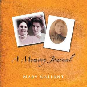 A Memory Journal de Mary Gallant