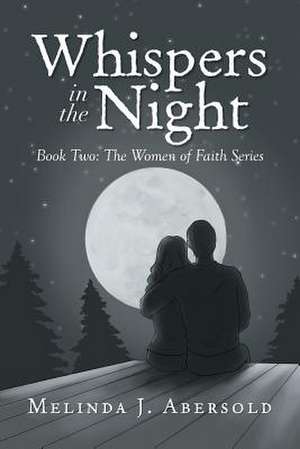 Whispers in the Night de Melinda J. Abersold