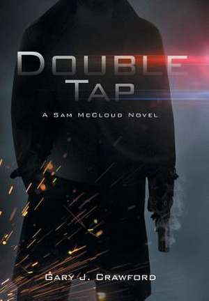 Double Tap de Gary J. Crawford