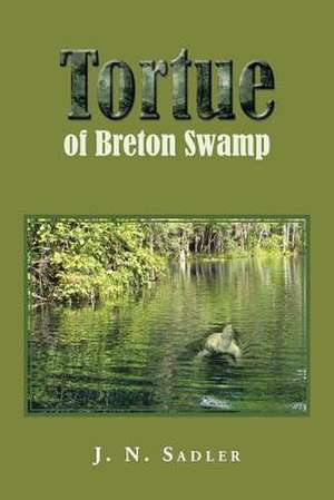 Tortue of Breton Swamp de J. N. Sadler