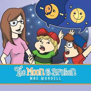 The Moon Is Broken de Mae Wordell