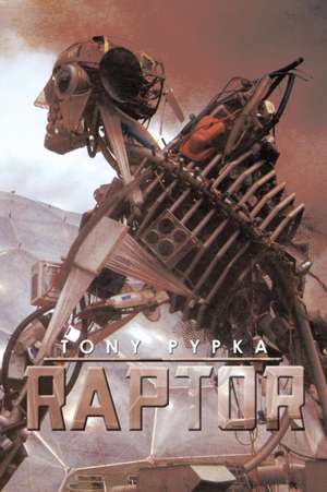 Raptor de Tony Pypka