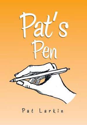 Pat's Pen de Pat Larkin