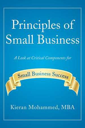 Principles of Small Business de Kieran Mohammed Mba