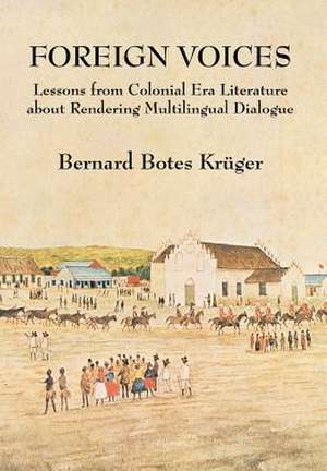 Foreign Voices de Bernard Botes Kruger