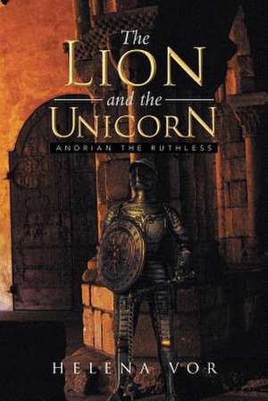 The Lion and the Unicorn de Helena Vor