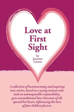 Love at First Sight de Jeanette Larson