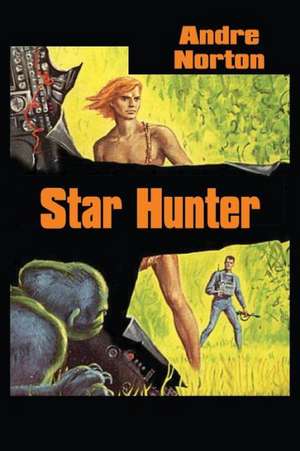 Star Hunter de Andre Norton