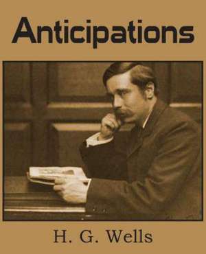 Anticipations de H. G. Wells