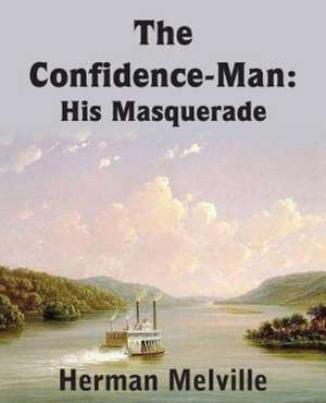 The Confidence-Man de Herman Melville