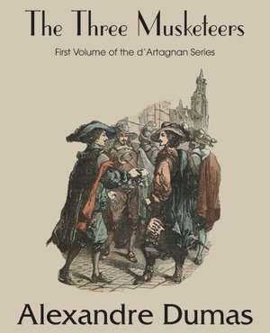 The Three Musketeers de Alexandre Dumas