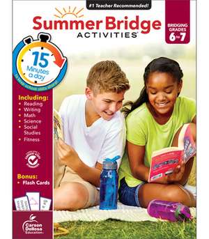 Summer Bridge Activities, Grades 6 - 7 de Summer Bridge Activities