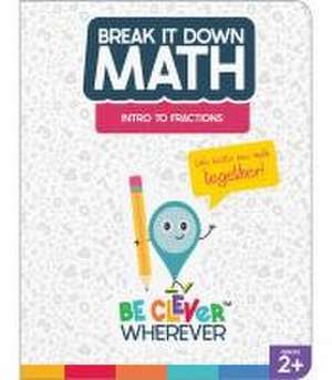 Break It Down Intro to Fractions Reference Book de Carson Dellosa Education