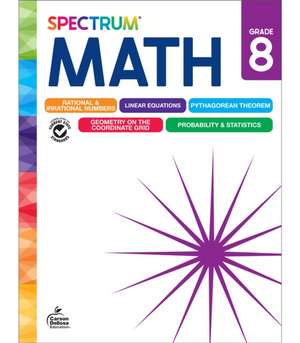 Spectrum Math Workbook, Grade 8 de Spectrum