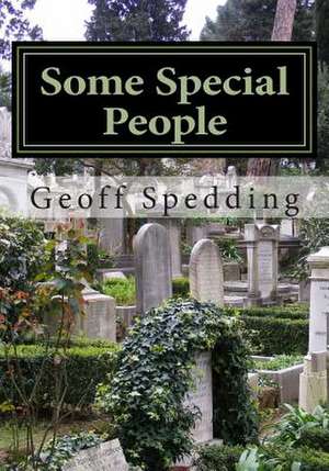 Some Special People de Geoff Spedding