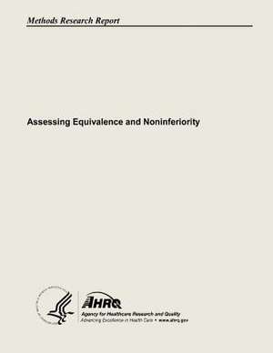 Assessing Equivalence and Noninferiority de U. S. Department of Heal Human Services