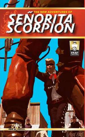 The New Adventures of Senorita Scorpion de Nancy A. Hansen