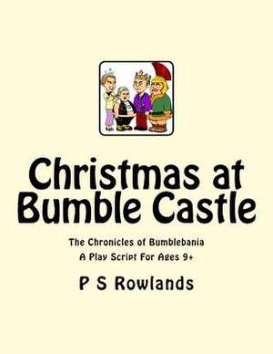 Christmas at Bumble Castle de P. S. Rowlands