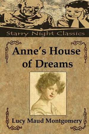 Anne's House of Dreams de Lucy Maud Montgomery