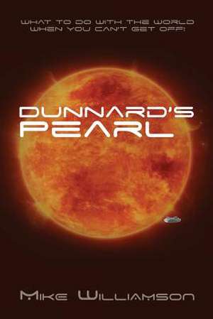 Dunnard's Pearl de Mike Williamson