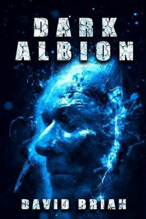 Dark Albion de David Brian