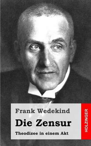 Die Zensur de Frank Wedekind